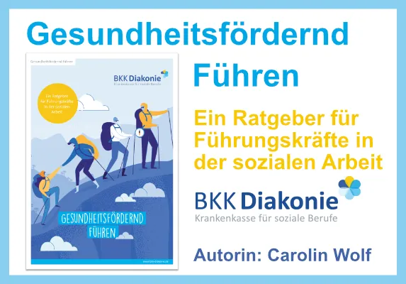 Gsundheitsfördernd Führen Der Ratgeber für Führungskräfte in der sozialen Arbeit
